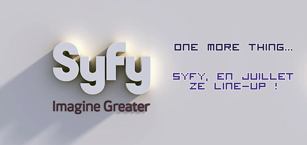 SyFy - Juillet 2011