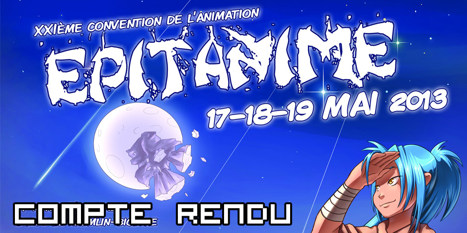 Convention Epitanime 2013, le compte rendu