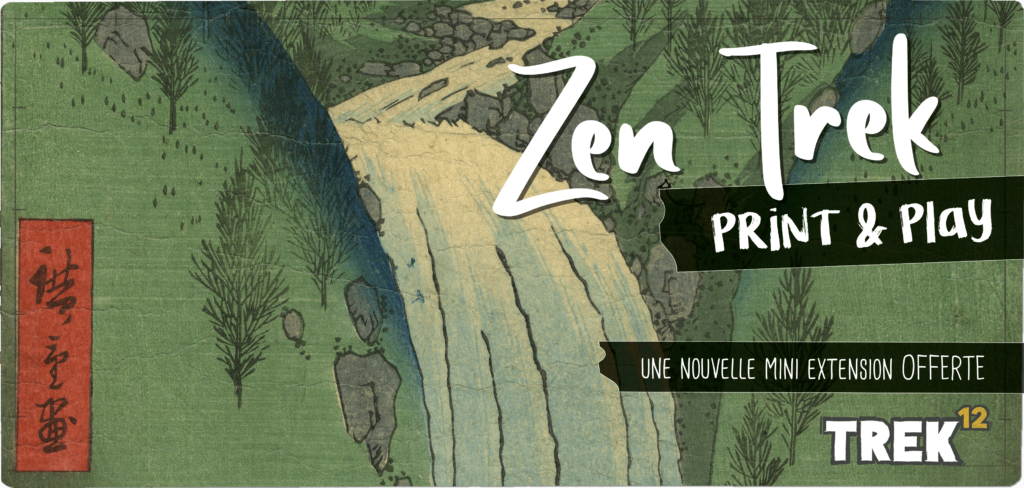 Zen Trek - Print & Play pour Trek 12