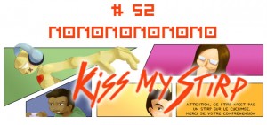 Kiss my Stirp #52 : Nononononono