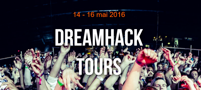 dreamhack tours 2016